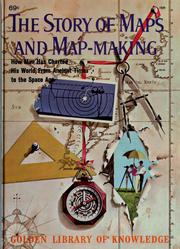 Cover of: The story of maps & map-making
