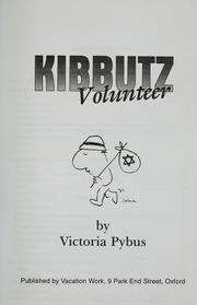 Cover of: Kibbutz Volunteer by Victoria Pybus