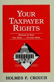 Cover of: Your taxpayer rights by Holmes F. Crouch