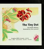 Cover of: The tiny dot by Natalie Whitney