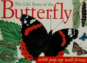 Cover of: The Life Story of the Butterfly