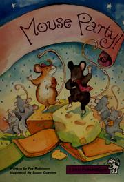Cover of: Mouse party! by Fay Robinson