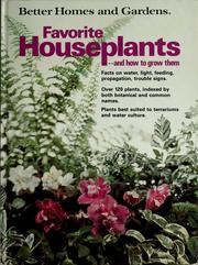 Cover of: Better homes and gardens favorite houseplants and how to grow them. by 