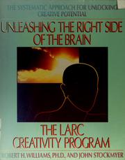 Cover of: Unleashing the right side of the brain