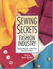 Cover of: Sewing Secrets from the Fashion Industry: Proven Methods to Help You Sew Like the Pros (Rodale Sewing Book)