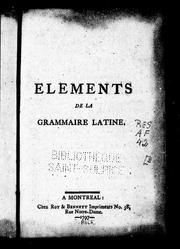 Cover of: Elements de la grammaire latine