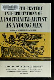 Cover of: Twentieth century interpretations of A portrait of the artist as a young man by William M. Schutte