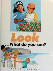 Cover of: Look-- what do you see?