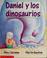 Cover of: Daniel y los dinosaurios