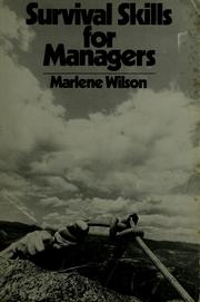 Survival skills for managers by Marlene Wilson