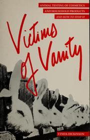 Cover of: Victims of vanity by Dickinson, Lynda