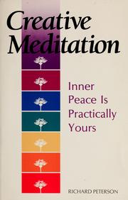 Cover of: Creative meditation: inner peace is practically yours