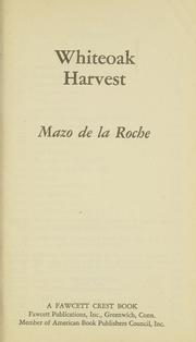 Whiteoak harvest by Mazo de la Roche