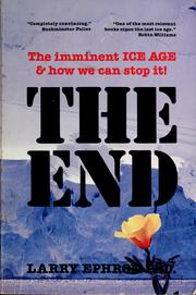 Cover of: The end by Larry Ephron