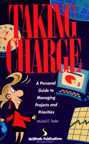 Cover of: Taking Charge: A Personal Guide to Managing Projects and Priorities