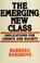 Cover of: The emerging new class