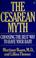 Cover of: The cesarean myth