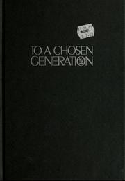 Cover of: To a chosen generation by Hartman Rector
