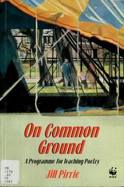 Cover of: On common ground: a programme for teaching poetry