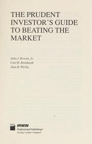 Cover of: The prudent investor's guide to beating the market by John J. Bowen