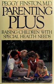 Cover of: Parenting plus: raising children with special health needs