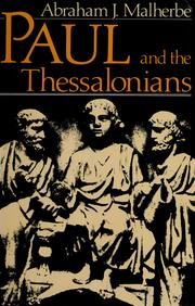 Cover of: Paul and the Thessalonians: the philosophic tradition of pastoral care