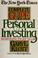 Cover of: The New York times complete guide to personal investing