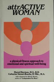 Cover of: Attractive woman: a physical fitness approach to emotional and spiritual well-being