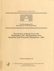 Cover of: Prevalence of drug use in the Washington, DC, Metropolitan Area homeless and transient population, 1991. by 