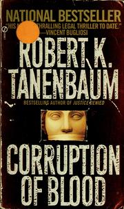 Cover of: Corruption of blood by Robert Tanenbaum