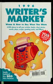 Cover of: 1996 Writer's market: Where and how to sell what you write