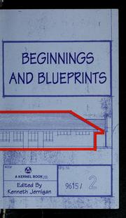 Cover of: Beginnings and blueprints