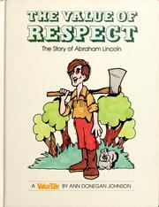 Cover of: The value of respect: the story of Abraham Lincoln