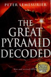 Cover of: The great pyramid decoded by Peter Lemesurier
