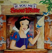 Cover of: Walt Disney's If you met Snow White