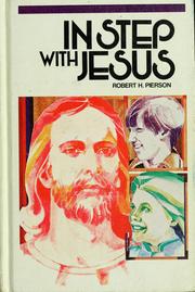 Cover of: In step with Jesus by Robert H. Pierson