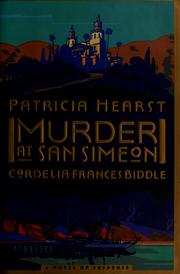 Cover of: Murder at San Simeon by Patricia Hearst