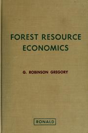 Cover of: Forest resource economics by G. Robinson Gregory