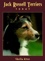 Cover of: Jack Russell terriers today by Sheila Atter