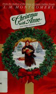 Cover of: Christmas with Anne: and other holiday stories