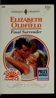 Cover of: Final surrender by Elizabeth Oldfield