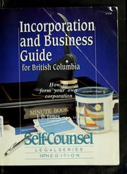 Cover of: Incorporation and business guide for British Columbia by J. D. James