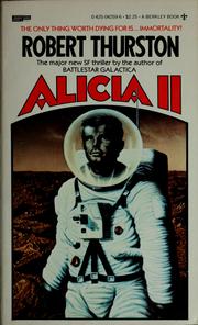 Cover of: Alicia II by Robert Thurston