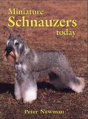 Miniature schnauzers today by Newman, Peter.
