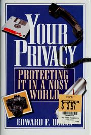 Cover of: Your privacy by Edward F. Dolan