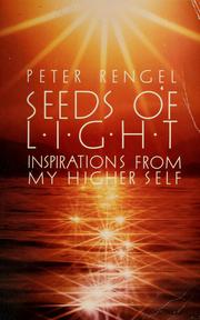 Cover of: Seeds of light: inspirations from my higher self