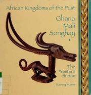 Cover of: Ghana, Mali, Songhay: the Western Sudan