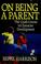 Cover of: On being a parent