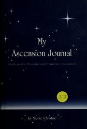 Cover of: My ascension journal: dedicated to personal and planetary ascension