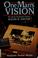 Cover of: One man's vision